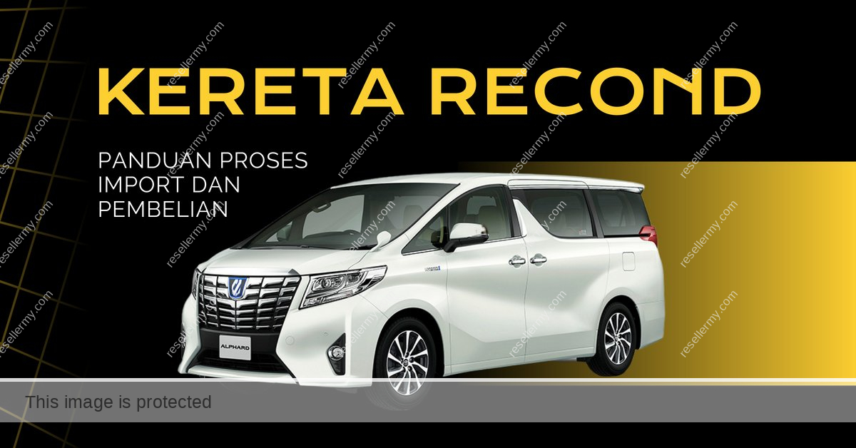 Beli Kereta Import Recond – Apa Perlu Diperhatikan?